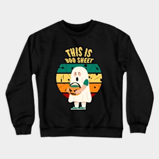 This Is Boo Sheet Crewneck Sweatshirt